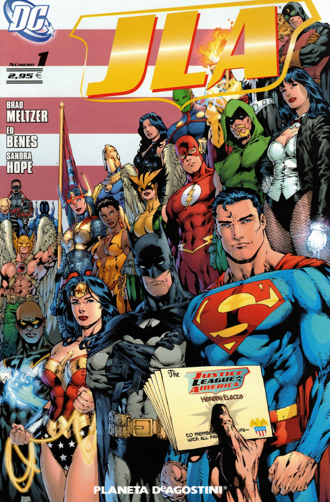 JLA (DC) Nº1 (C-198) Justice League of America - BRAD MELTZER, ED BENES, SANDRA HOPE (CÓMIC)(de segunda mano muy bueno)