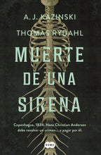 Cargar imagen en el visor de la galería, Muerte de una sirena - C-198 -  A. J. Kazinski, Thomas Rydahl (LIBRO) (de segunda mano muy bueno)
