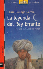 Load image into Gallery viewer, La leyenda del Rey Errante: 143 (El Barco de Vapor Roja) (libro) Laura Gallego C-155(de segunda mano bueno)