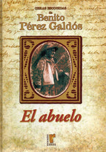 Cargar imagen en el visor de la galería, El abuelo (LIBRO TAPA DURA) Pérez Galdós, Benito (de segunda mano muy bueno)