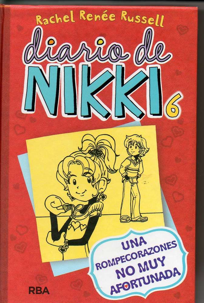 Diario de Nikki 6: c-85 Una rompecorazones no muy afortunada (de segunda mano muy bueno, libro)