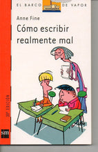 Load image into Gallery viewer, How to write really badly: c-85 113 (The Orange Steamboat) Paperback (second hand) (book)