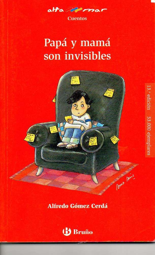 Papá y mamá son invisibles c-85 (libro tapa blanda, de segunda mano bueno)