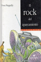 Cargar imagen en el visor de la galería, El Rock del aparcamiento (libro)
