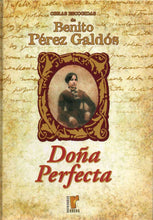 Cargar imagen en el visor de la galería, DOÑA PERFECTA (LIBRO TAPA DURA) Pérez Galdós, Benito (de segunda mano muy bueno)
