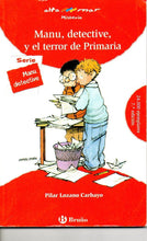 Load image into Gallery viewer, Manu, detective, and the terror of Primary c-85 (soft cover book, good second hand) Pilar L.