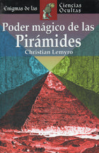 Cargar imagen en el visor de la galería, Poder mágico de las pirámides c-198 Christian Lemyro (libro tapa dura, de segunda mano muy bueno)