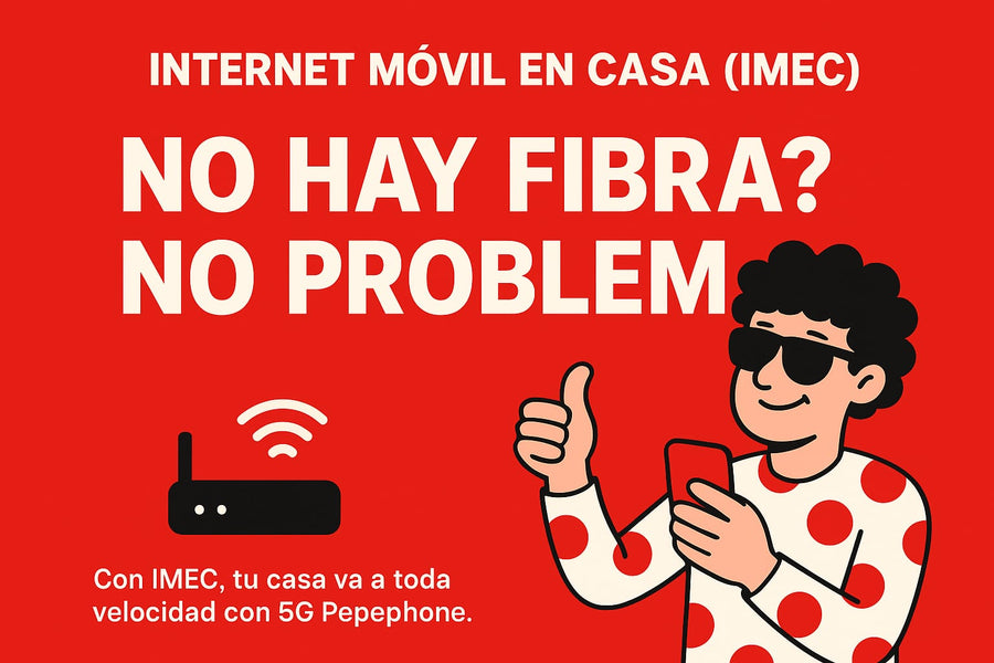 INTERNET MÓVIL EN CASA (IMEC): ¿Sin Fibra? ¡No es un Problema! Tu Casa a Toda Velocidad con 5G Pepephone. Contratación SGAME