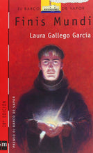 Cargar imagen en el visor de la galería, Finis mundi: 117 (El Barco de Vapor Roja)  (libro) Laura Gallego C-155 (de segunda mano bueno)
