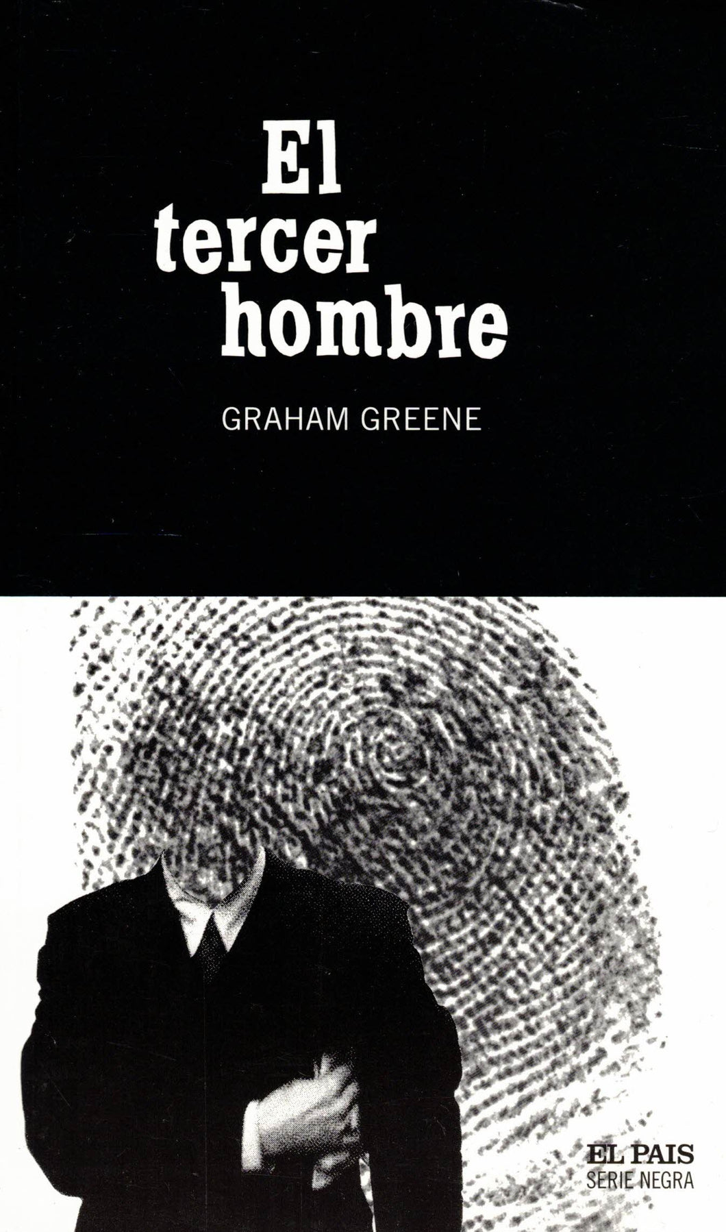 El tercer hombre (SERIE NEGRA / EL PAIS) Tapa blanda (libro) (de segunda mano bueno)