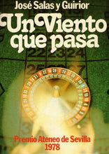 Cargar imagen en el visor de la galería, UN VIENTO QUE PASA (JOSÉ SALAS Y GUIRIOR, AUTOR)(LIBRO, tapa dura, de segunda mano bueno)
