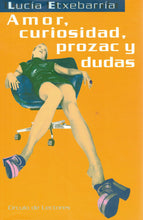 Load image into Gallery viewer, Love, Curiosity, Prozac and Doubts / Lucía Etxebarría BOOK C-154 (used - very good condition)

