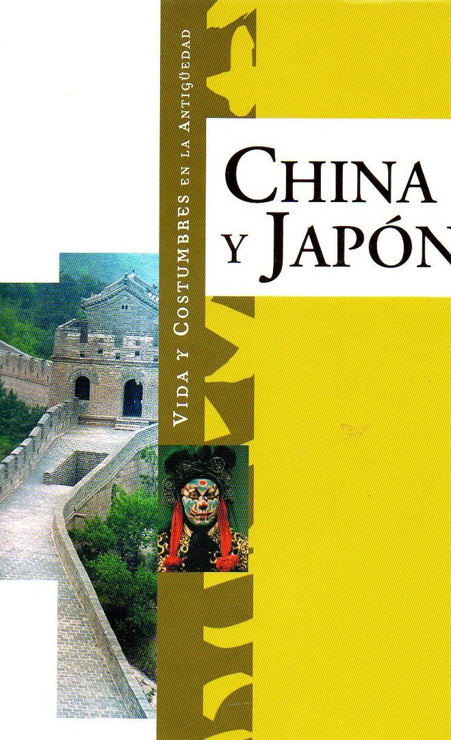China y Japón c-198(Vida Y Costumbres En La Antigüedad) (libro tapa dura, de segunda mano muy bueno)