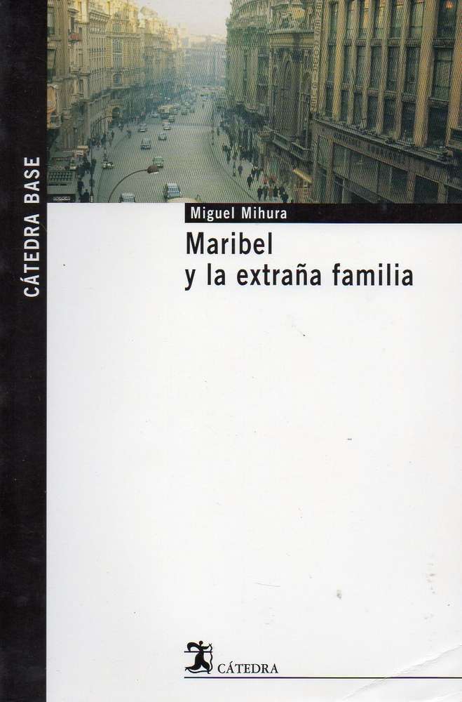 Maribel and the strange family (book) Mihura, Miguel
