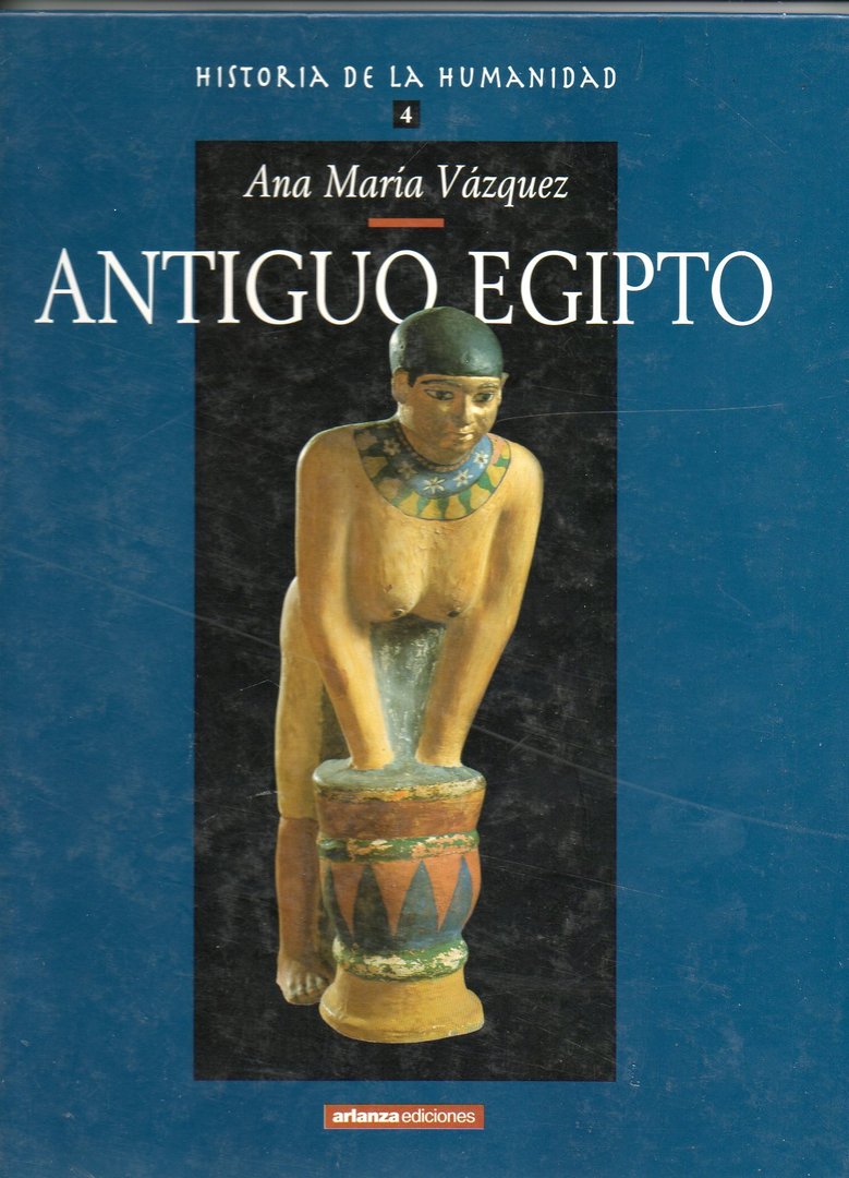 ANTIGUO EGIPTO - ANA MARÍA VÁZQUEZ C-198 (libro tapadura, de segunda mano bueno)