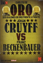 Cargar imagen en el visor de la galería, DUELO DE ORO -JOHAN CRUYFF VS FRANZ BECKENBAUER (DVD) (de segunda mano muy bueno)

