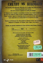 Cargar imagen en el visor de la galería, DUELO DE ORO -JOHAN CRUYFF VS FRANZ BECKENBAUER (DVD) (de segunda mano muy bueno)
