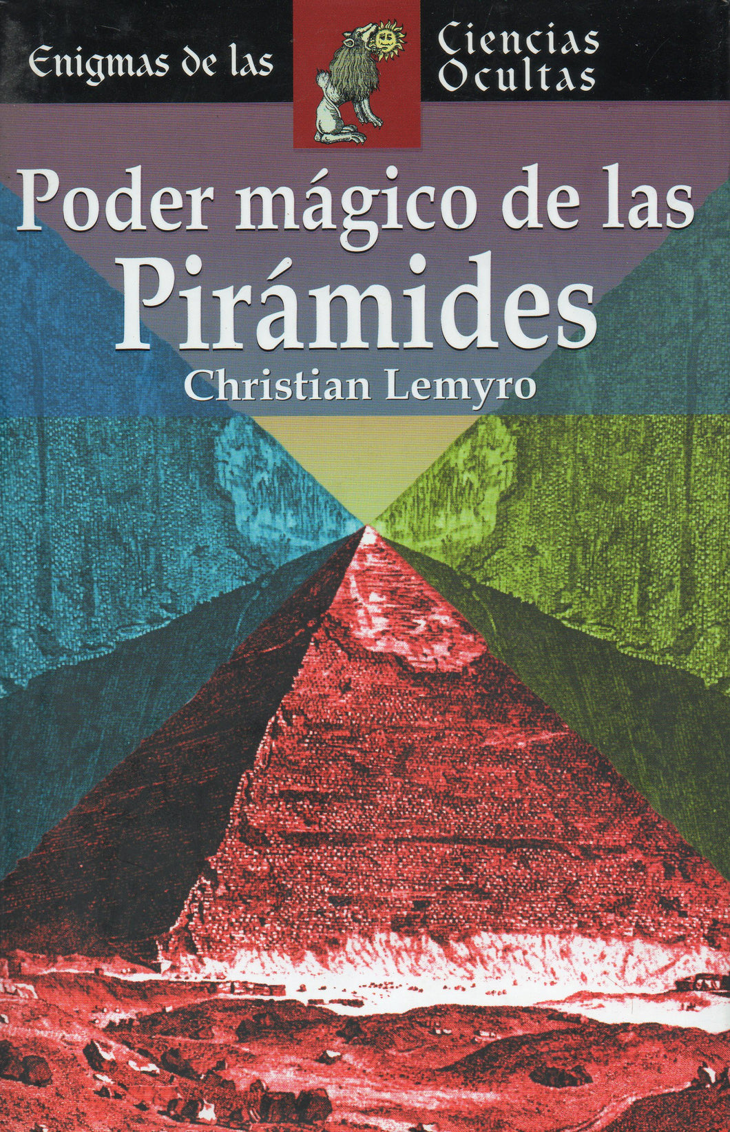 Poder mágico de las pirámides c-198 Christian Lemyro (libro tapa dura, de segunda mano muy bueno)