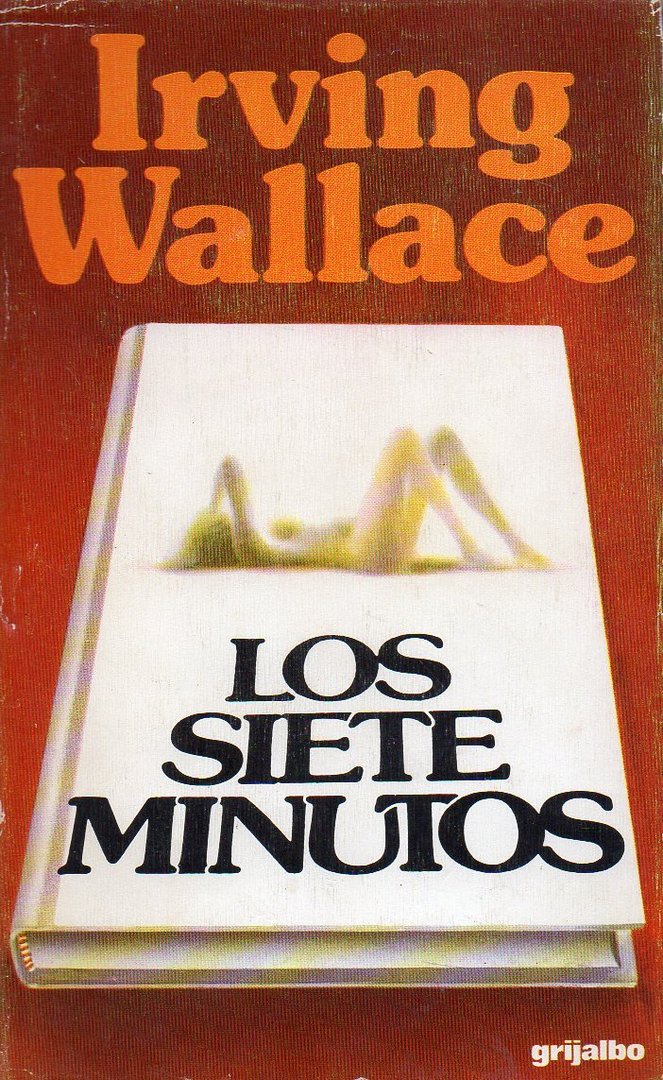 Los siete minutos - Irving Wallace (libro)