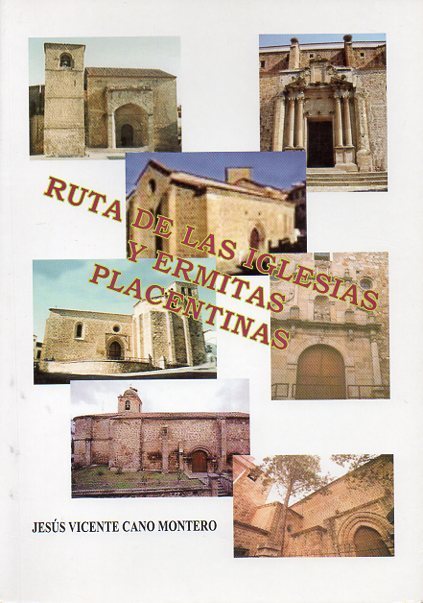 Route of the churches and hermitages of Plasencia (book)
