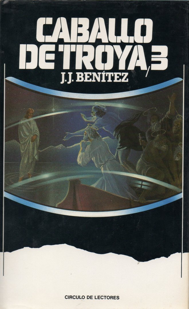 Caballo de troya 3 (libro) J.J. BENÍTEZ
