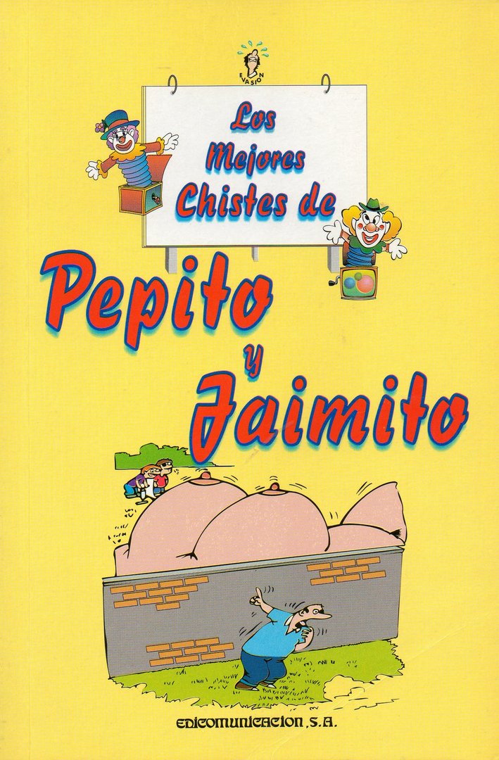 The best jokes of Pepito and Jaimito (BOOK) Softcover