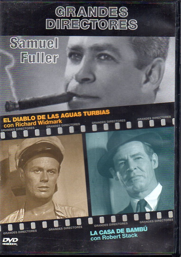 GRANDES DIRECTORES: SMUEL FULLER - EL DIABLO DE LAS AGUAS TURBIAS/LA CASA DE BAMBÚ (DVD)