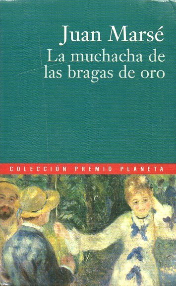 La Muchacha De Las Bragas De Oro (LIBRO)
