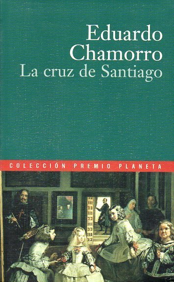 The Cross of Santiago (BOOK) Eduardo Chamorro (very good second-hand)